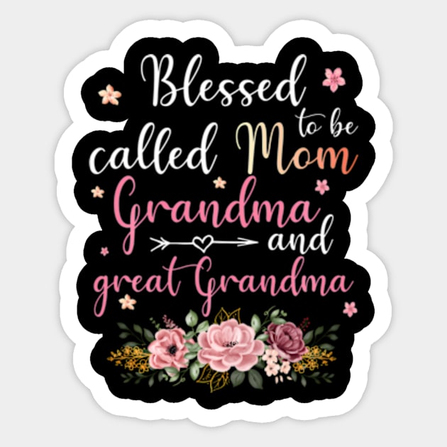 Blessed To Be Called Mom Grandma And Grandma Sticker by Ro Go Dan